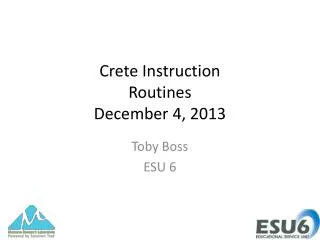 Crete Instruction Routines December 4, 2013