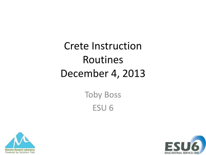 crete instruction routines december 4 2013