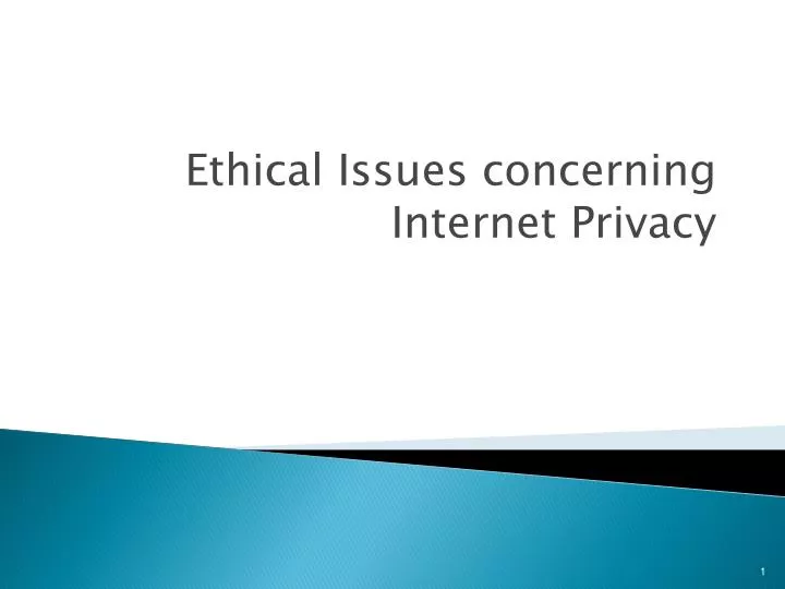 PPT - Ethical Issues Concerning Internet Privacy PowerPoint ...