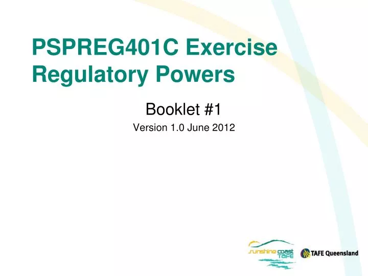 pspreg401c exercise regulatory powers