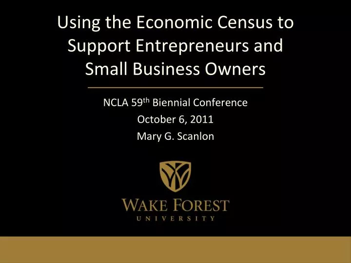 using the economic census to support entrepreneurs and small business owners