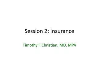 Session 2: Insurance