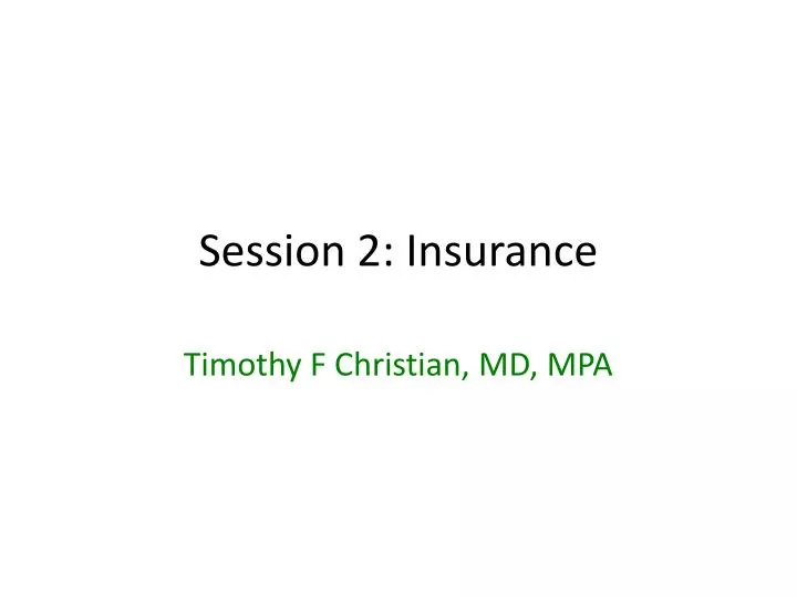 session 2 insurance