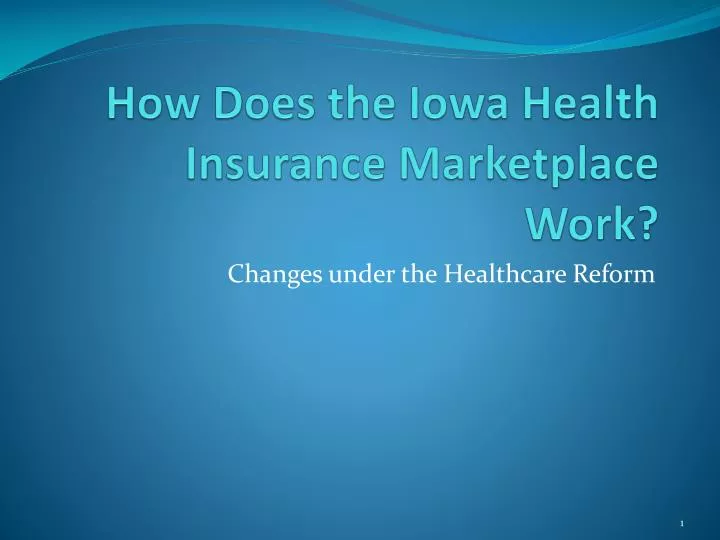 how does the iowa health insurance marketplace work