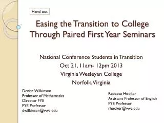 Easing the Transition to College Through Paired First Year Seminars