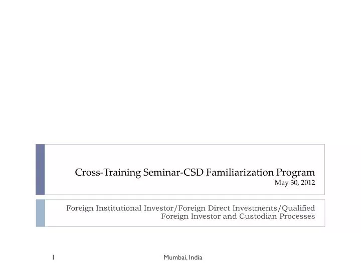 cross training seminar csd familiarization program may 30 2012