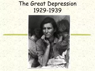 The Great Depression 1929-1939