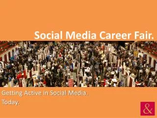 Social Media Career Fair.