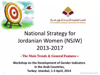 National Strategy for Jordanian Women ( NSJW) 2013-2017