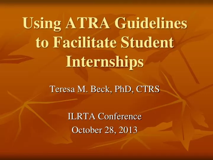 using atra guidelines to facilitate student internships