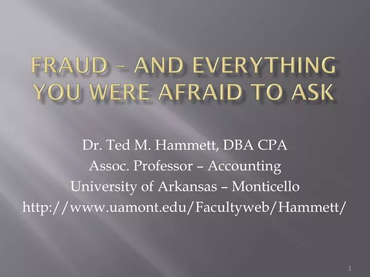 fraud and everything you were afraid to ask