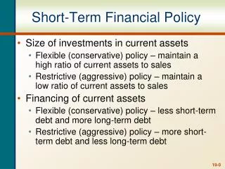 Short-Term Financial Policy