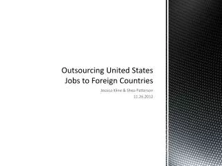 Outsourcing United States Jobs to Foreign Countries