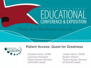 Patient Access: Quest for Greatness