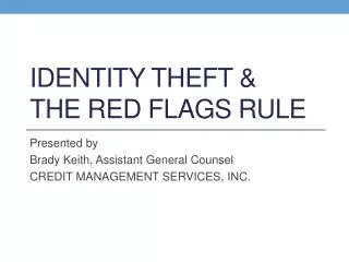Identity theft &amp; the red flags rule