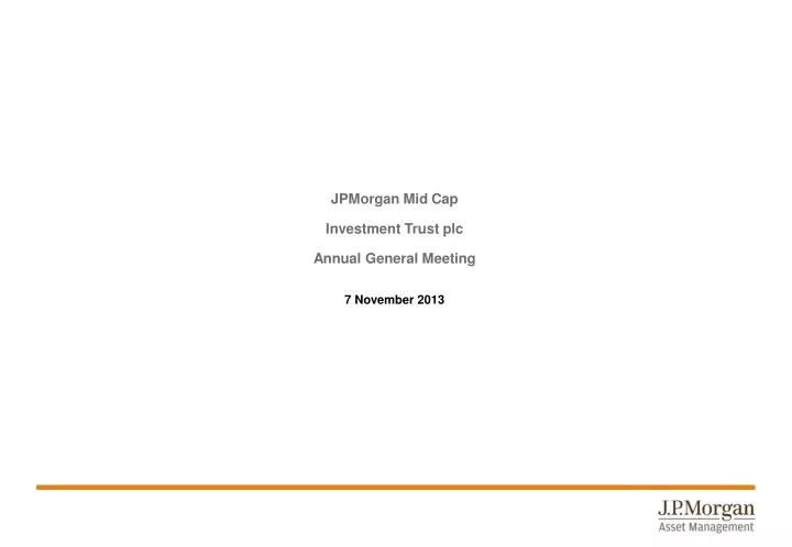 jpmorgan mid cap investment trust plc annual general meeting
