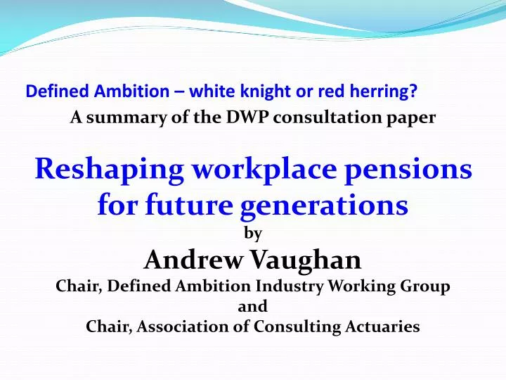 defined ambition white knight or red herring