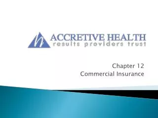 Chapter 12 Commercial Insurance