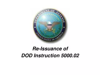 Re-Issuance of DOD Instruction 5000.02