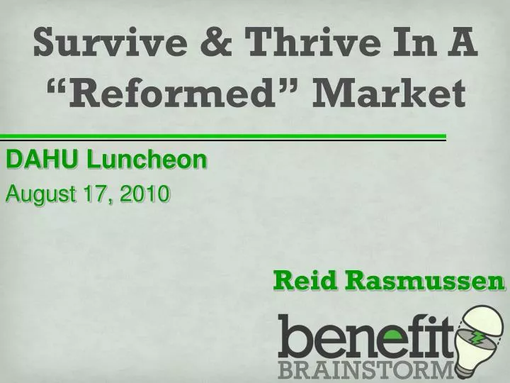 survive thrive in a reformed market