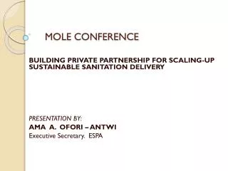 MOLE CONFERENCE