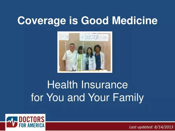 coverage is good medicine health insurance for you and your family