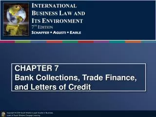 CHAPTER 7 Bank Collections, Trade Finance, and Letters of Credit