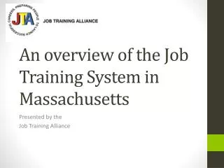 An overview of the Job Training System in Massachusetts