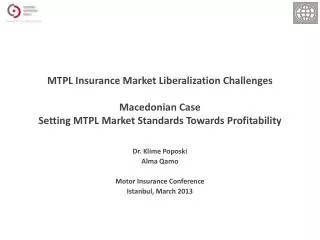 MTPL Insurance Market Liberalization Challenges Macedonian Case Setting MTPL Market Standards Towards Profitability