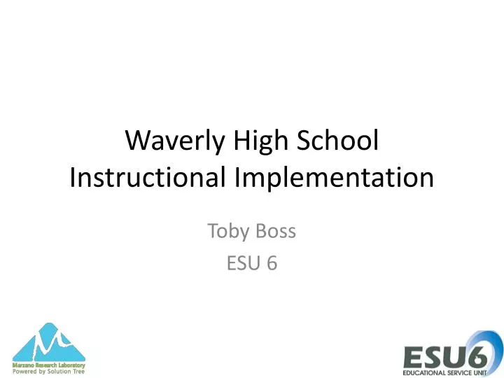 waverly high school instructional implementation