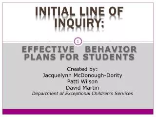 Initial Line of Inquiry : Effective Behavior Plans for Students