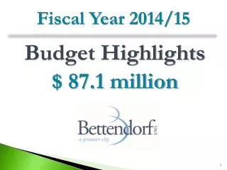 Budget Highlights $ 87.1 million