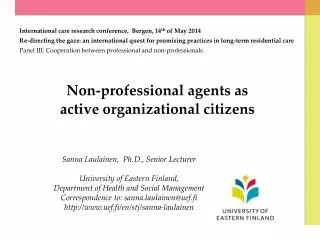 Non-professional agents as active organizational citizens
