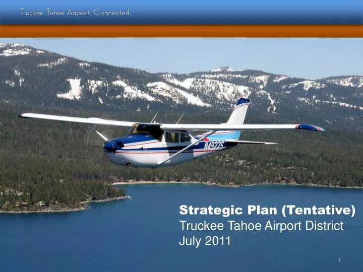 strategic plan tentative truckee tahoe airport district july 2011