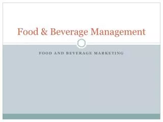 Food &amp; Beverage Management