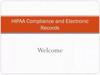 HIPAA Compliance and Electronic Records