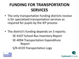 FUNDING FOR TRANSPORTATION SERVICES