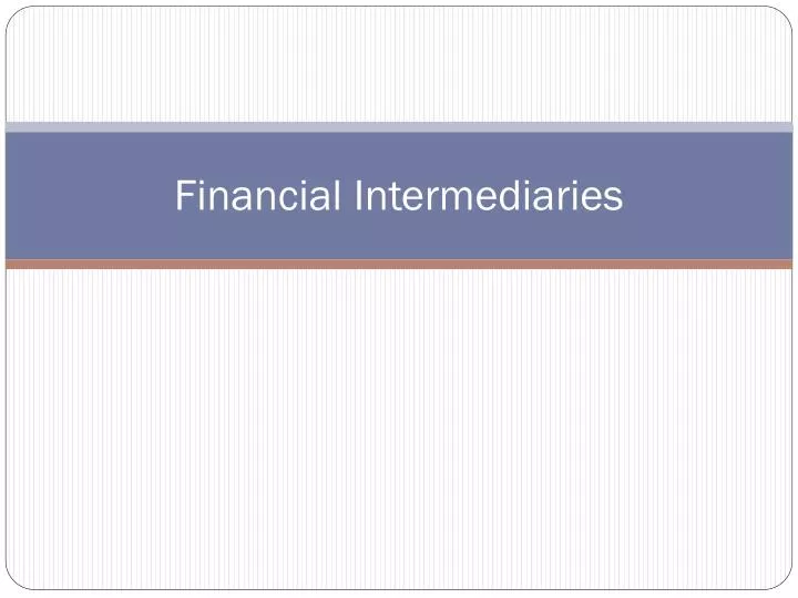 financial intermediaries