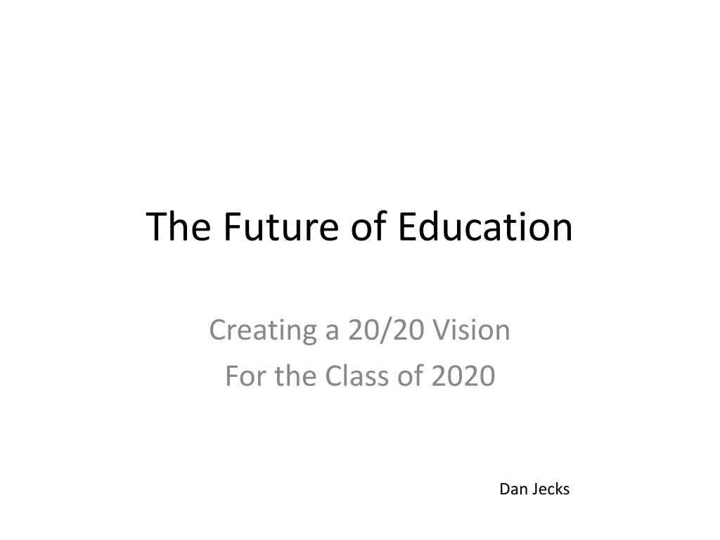 PPT - The Future of Education PowerPoint Presentation, free download ...