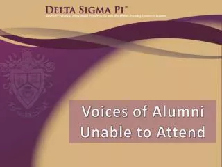 Voices of Alumni Unable to Attend
