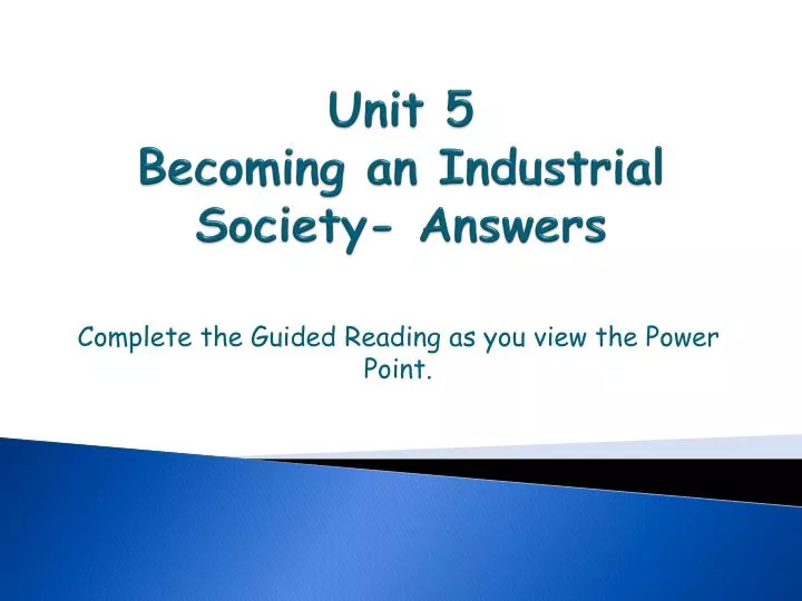 unit 5 becoming an industrial society answers
