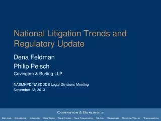 National Litigation Trends and Regulatory Update