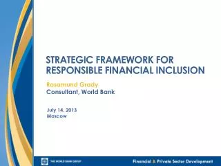 STRATEGIC FRAMEWORK FOR RESPONSIBLE FINANCIAL INCLUSION
