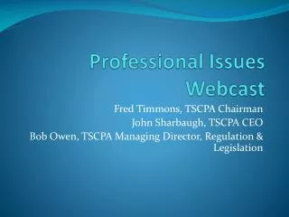 Professional Issues Webcast