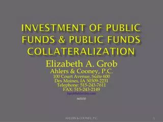 Investment of public funds &amp; public funds collateralization
