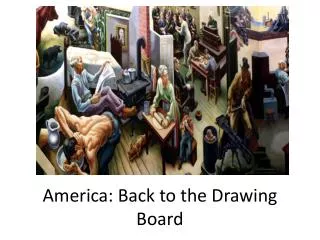 America: Back to the Drawing Board