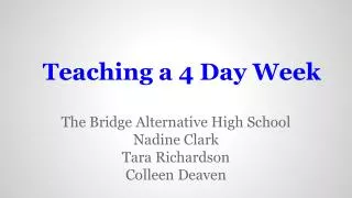 Teaching a 4 Day Week