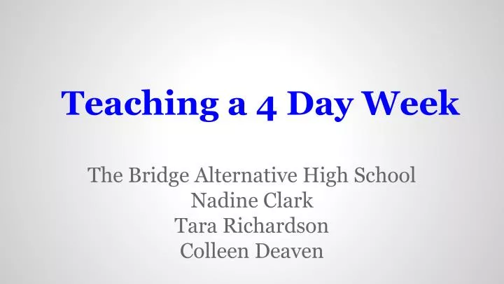 teaching a 4 day week