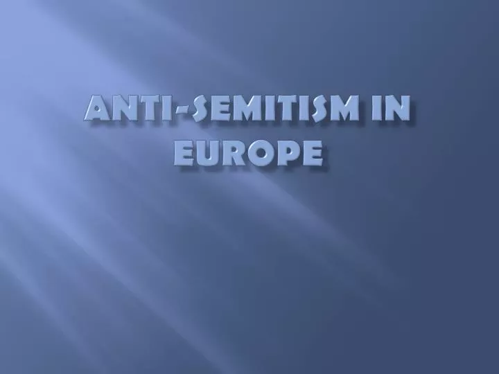 anti semitism in europe