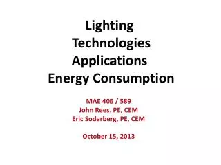 Lighting Technologies Applications Energy Consumption
